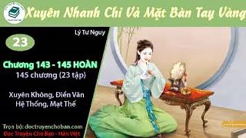 [HV] Xuyên Nhanh Chi Vả Mặt Bàn Tay Vàng